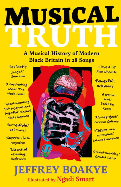 Musical Truth: A Musical Journey Through Modern Black Britain - Jeffrey Boakye - Books - Faber & Faber - 9780571366491 - April 7, 2022