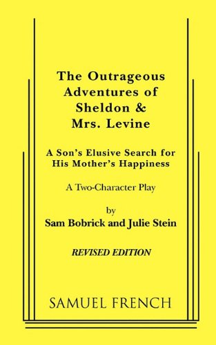 Cover for Sam Bobrick · The Outrageous Adventures of Sheldon &amp; Mrs. Levine (Revised) (Paperback Book) (2009)