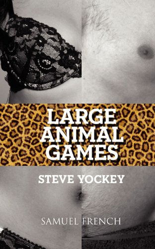 Cover for Steve Yockey · Large Animal Games (Paperback Book) (2010)