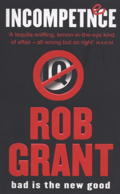 Cover for Rob Grant · Incompetence - Gollancz S.F. (Paperback Bog) (2004)