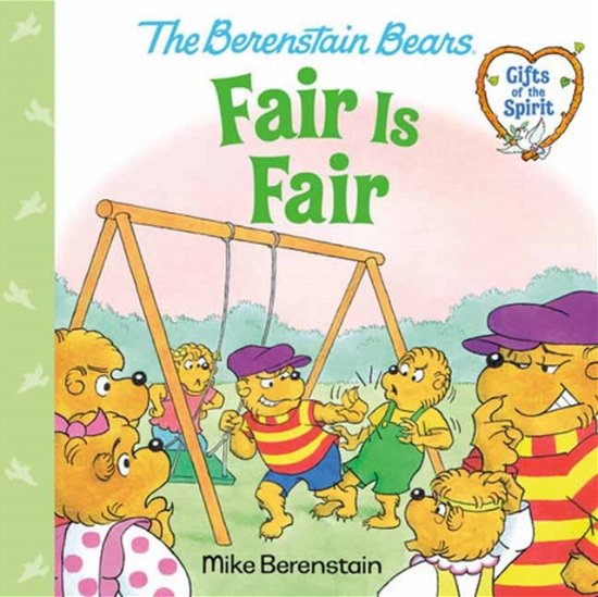 Cover for Mike Berenstain · Fair Is Fair - Berenstain Bears Gifts of the Spirit (Paperback Book) (2024)