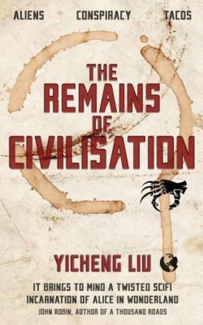 Cover for Yicheng Liu · The Remains of Civilisation (Paperback Bog) (2018)