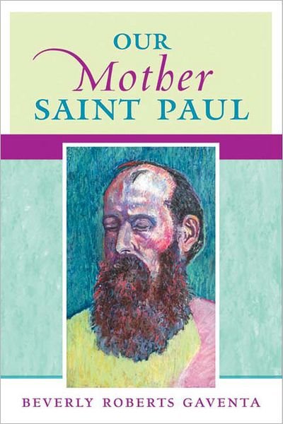 Cover for Beverly Roberts Gaventa · Our Mother Saint Paul (Paperback Book) (2007)
