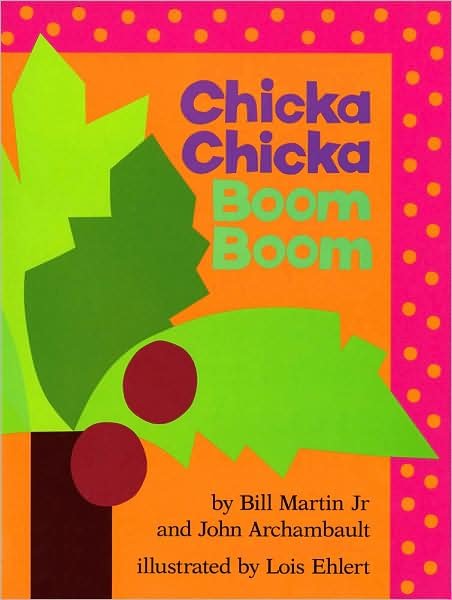 Cover for John Archambault · Chicka Chicka Boom Boom (Chicka Chicka Book, A) (Gebundenes Buch) [1st edition] (1989)