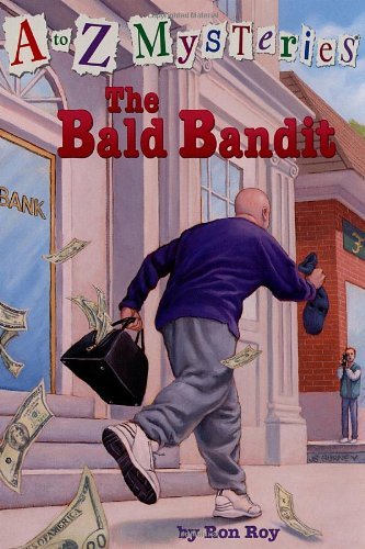 The Bald Bandit - a to Z Mysteries - Ron Roy - Książki - Random House USA Inc - 9780679884491 - 23 września 1997