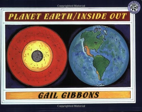 Planet Earth: Inside Out - Gail Gibbons - Boeken - HarperCollins Publishers Inc - 9780688158491 - 27 mei 1998