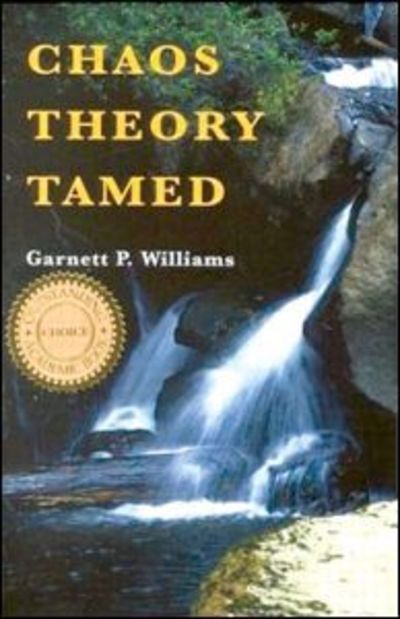 Cover for Garnett Williams · Chaos Theory Tamed (Hardcover Book) (1997)