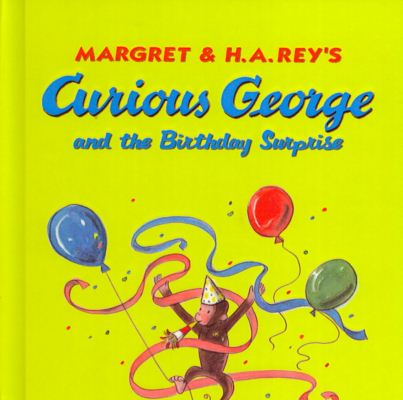 Curious George and the Birthday Surprise - H a Rey - Książki - Perfection Learning - 9780756947491 - 1 września 2003