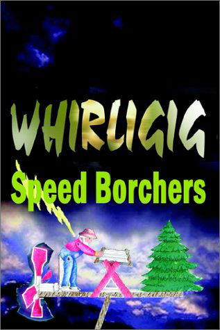 Cover for Ralph Borchers · Whirligig (Paperback Book) (2002)