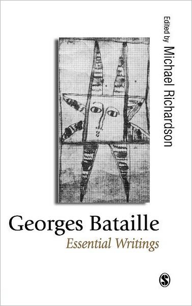 Georges Bataille: Essential Writings - Published in association with Theory, Culture & Society - Michael Richardson - Bøger - SAGE Publications Inc - 9780761954491 - 11. juni 1998