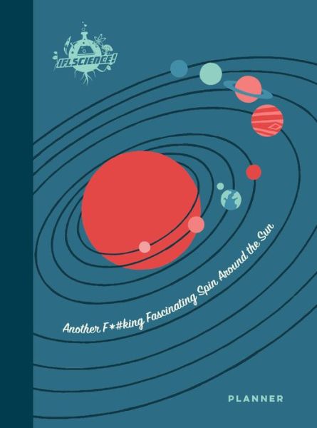 Cover for IFLScience Another Fking Fascinating Spin Around the Sun (Buch) (2020)