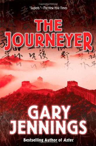 Cover for Gary Jennings · The Journeyer (Paperback Book) (2010)