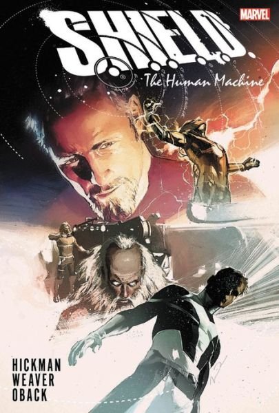 S.h.i.e.l.d. By Hickman & Weaver: The Human Machine - Jonathan Hickman - Livros - Marvel Comics - 9780785152491 - 7 de agosto de 2018