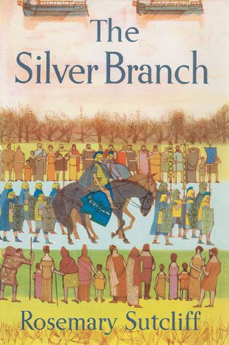 Cover for Rosemary Sutcliff · The Silver Branch (Eagle of the Ninth) (Audiobook (CD)) [Unabridged edition] (2001)