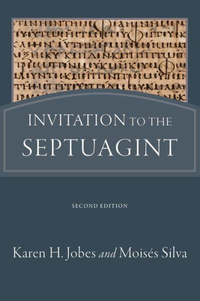 Cover for Karen H. Jobes · Invitation to the Septuagint (Taschenbuch) [2nd edition] (2015)