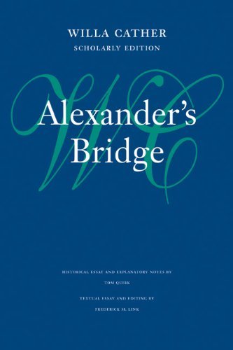 Alexander's Bridge - Willa Cather Scholarly Edition - Willa Cather - Bøker - University of Nebraska Press - 9780803243491 - 1. november 2012