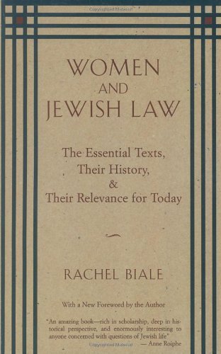 Cover for Rachel Biale · Women and Jewish Law: The Essential Texts, Their History, and Their Relevance for Today (Paperback Book) [New edition] (1995)