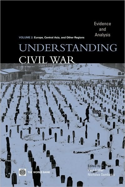 Cover for Paul Collier · Understanding Civil War: Europe, Central Asia, and Other Regions: Evidence and Analysis (Paperback Bog) (2005)
