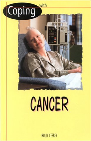 Cover for Holly Cefrey · Coping with Cancer (Hardcover Book) (2000)