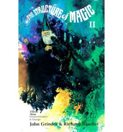 Cover for John Grinder · Structure Of Magic Vol 2: A Book About Communication And Change (Taschenbuch) (1989)