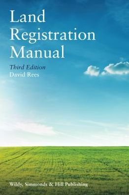 Cover for David Rees · Land Registration Manual (Pocketbok) [3 Revised edition] (2018)