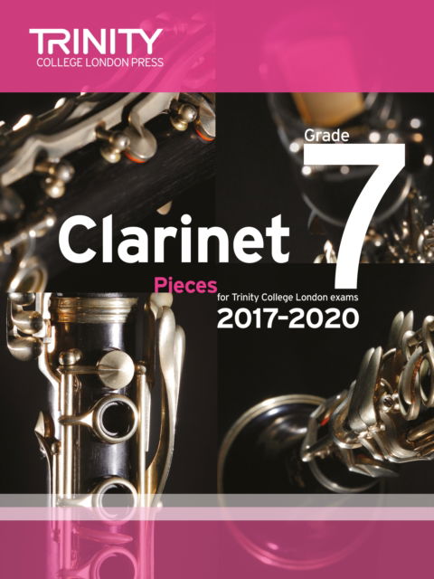 Cover for Aa.vv. · Trinity College London: Clarinet Exam Pieces Grade 7 2017 – 2020 (score &amp; part) (Sheet music) (2016)