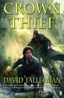 Crown Thief - David Tallerman - Kirjat - Watkins Media - 9780857662491 - torstai 20. syyskuuta 2012