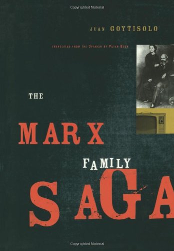 Cover for Juan Goytisolo · The Marx Family Saga (Paperback Book) (1999)