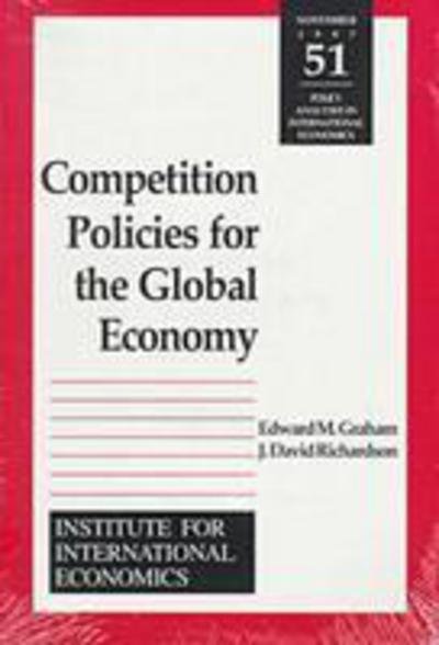 Cover for Edward Graham · Competition Policies for the Global Economy (Paperback Book) (1995)