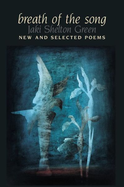 Cover for Jaki Shelton Green · Breath of the Song: New and Selected Poems (Paperback Book) (2005)