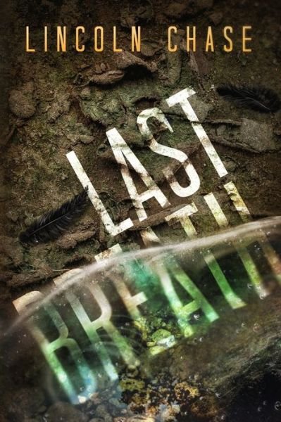 Cover for Lincoln Chase · Last Breath (Paperback Book) (2020)