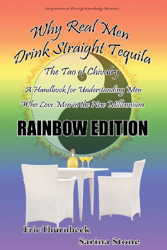 Cover for Sarina Stone · Why Real men Drink Straight Tequila Rainbow Edition (Paperback Book) (2014)