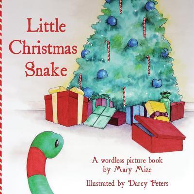 Cover for Mary Mize · Little Christmas Snake (Paperback Book) (2015)