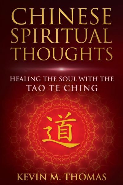 Cover for Kevin Thomas · Chinese Spiritual Thoughts (Pocketbok) (2018)