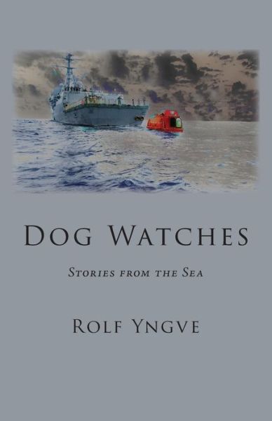 Cover for Rolf Yngve · Dog Watches (Paperback Book) (2018)