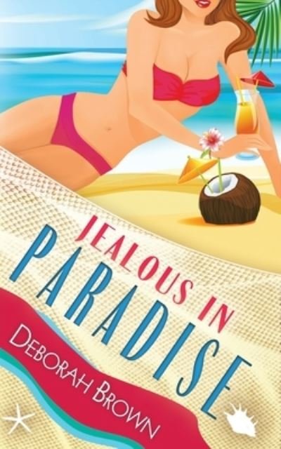 Cover for Deborah Brown · Jealous in Paradise (Paperback Bog) (2019)