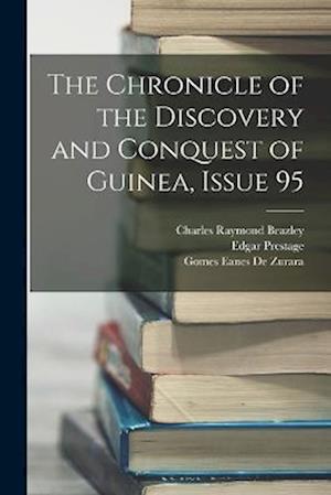 Cover for Edgar Prestage · Chronicle of the Discovery and Conquest of Guinea, Issue 95 (Book) (2022)