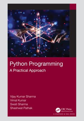 Cover for Vijay Kumar Sharma · Python Programming: A Practical Approach (Hardcover Book) (2021)