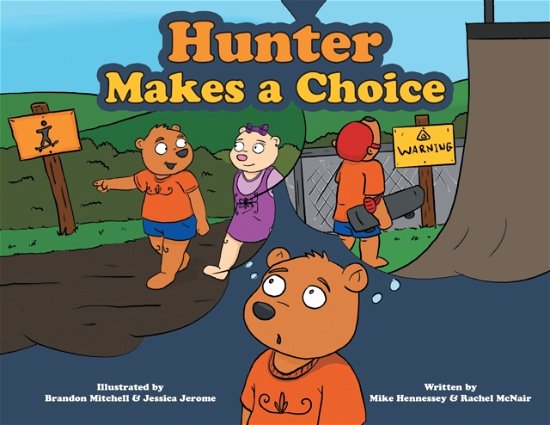 Cover for Mike Hennessey · Hunter Makes a Choice (Taschenbuch) (2022)