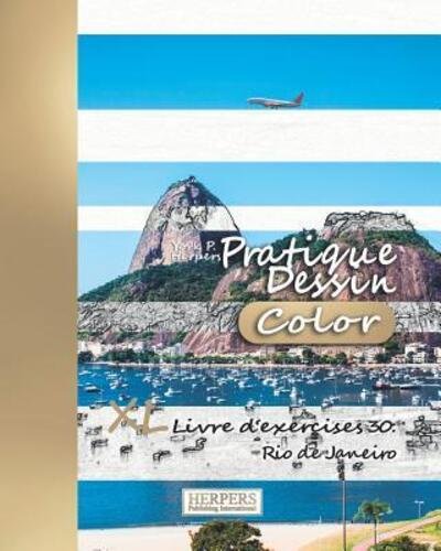 Cover for York P. Herpers · Pratique Dessin [Color] - XL Livre d'exercices 30 (Taschenbuch) (2019)