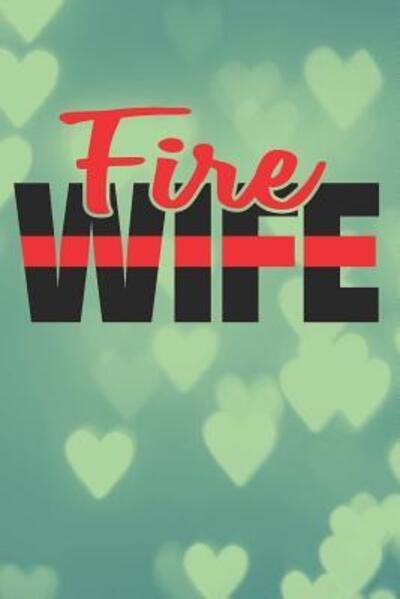 Cover for Dp Productions · Fire Wife (Taschenbuch) (2019)