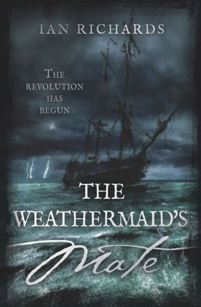 Cover for Ian Richards · The Weathermaid's Mate (Paperback Book) (2019)