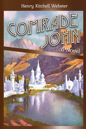 Cover for Henry Kitchell Webster · Comrade John (Book) (2023)