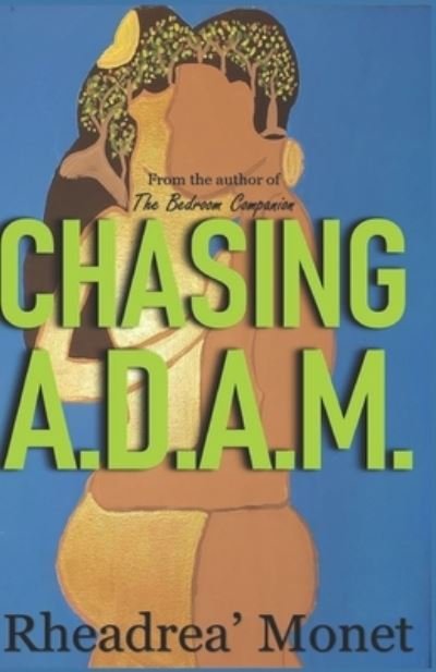 Cover for Rheadrea Monet · Chasing A.D.A.M. (Paperback Book) (2019)