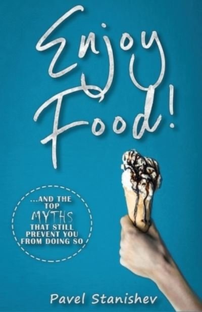 Cover for Pavel Stanishev · Enjoy Food! (Paperback Book) (2019)