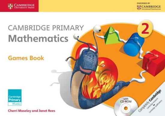 Cambridge Primary Mathematics Stage 2 Games Book with CD-ROM - Cambridge Primary Maths - Cherri Moseley - Books - Cambridge University Press - 9781107623491 - May 22, 2014