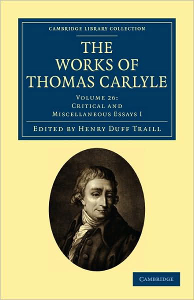 The Works of Thomas Carlyle - Cambridge Library Collection - The Works of Carlyle - Thomas Carlyle - Books - Cambridge University Press - 9781108022491 - November 11, 2010