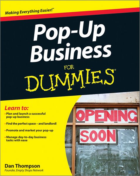 Pop-Up Business For Dummies - Dan Thompson - Książki - John Wiley & Sons Inc - 9781118443491 - 5 października 2012