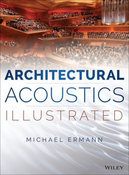 Cover for Michael Ermann · Architectural Acoustics Illustrated (Hardcover Book) (2015)