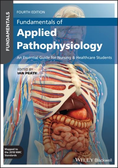 Cover for I Peate · Fundamentals of Applied Pathophysiology: An Essential Guide for Nursing and Healthcare Students - Fundamentals (Paperback Bog) (2021)